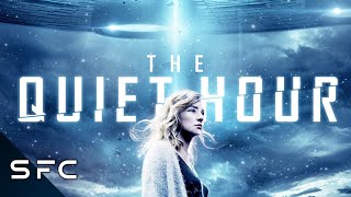 The Quiet Hour  Full SciFi Alien Invasion Movie