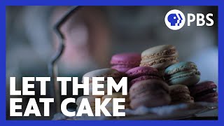 Lucy Worsleys Royal Myths  Secrets  Let Them Eat Cake  PBS