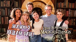 Season 2 RELEASE DATE announcement  The Bureau of Magical Things