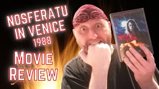 Nosferatu in Venice 1988 MOVIE REVIEW Classic Horror AKA Vampire in Venice  Prince of the night