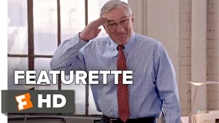 The Intern Featurette  Experience Never Gets Old 2015  Robert De Niro Anne Hathaway Movie HD