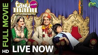 Tanu Weds Manu Returns Full Movie on Eros Now  Kangana Ranaut  R Madhavan