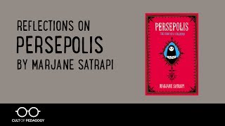 Reflections on Persepolis by Marjane Satrapi