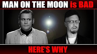 Man on the Moon is BAD Heres Why  Nostalgia Critic