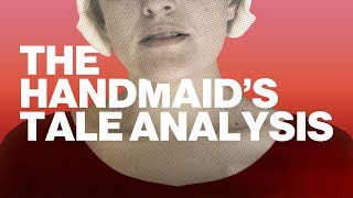The Handmaids Tale Analysis  FILMLAND