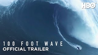 100 Foot Wave Official Trailer  HBO