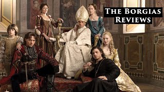 The Borgias TV Show Review  the worst pope in history  the popes children who ruled Italy