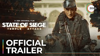 State of Siege Temple Attack  Official Trailer  A ZEE5 Original Film  Premieres July 9 On ZEE5