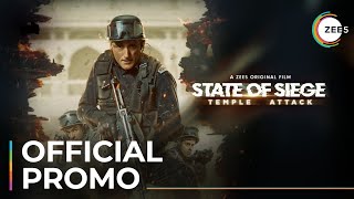 State of Siege Temple Attack  Official Promo  A ZEE5 Original Film  Streaming Now On ZEE5