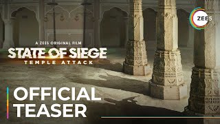 State of Siege Temple Attack  Official Teaser  A ZEE5 Original Film  Premieres July 9 On ZEE5