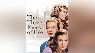 The Three Faces of Eve 1957 Classic Movies