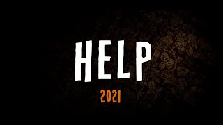 HELP Official Trailer 2021 Blake Ridder