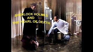 Sherlock Holmes  The Pearl of Death  1944  Starring Basil Rathbone and Nigel Bruce  Colourised