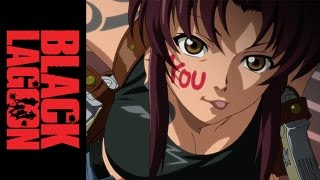 Black Lagoon  Opening Theme  Red Fraction