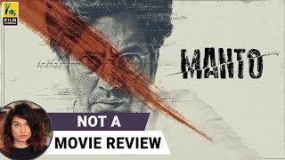 Manto  Not A Movie Review  Sucharita Tyagi  Film Companion