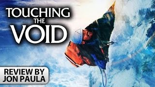 Touching The Void  Movie Review JPMN