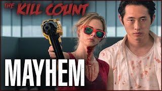 Mayhem 2017 KILL COUNT