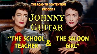 Johnny Guitar 22 The School Teacher  The Saloon Girl  Video Essay