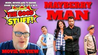 Movie Review  Mayberry Man 2021