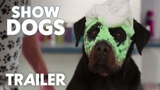 Show Dogs  Final Trailer  Open Road Films