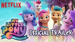 My Little Pony A New Generation  Official Trailer  Netflix