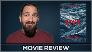 Styx  Movie Review  No Spoilers