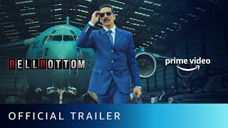BellBottom  Official Trailer  Akshay Kumar Huma Qureshi Vaani Kapoor  New Hindi Movie 2021