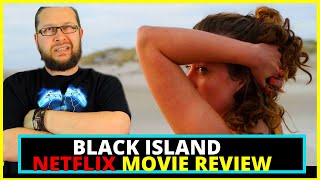 Black Island 2021 Netflix Movie Review  Schwarze Insel  Spoiler Ending Talk at the End