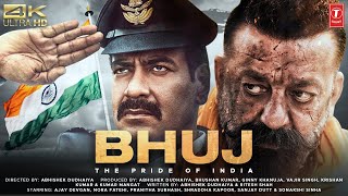 Bhuj  The Pride of India  FULL MOVIE 4K HD FACTS  Ajay Devgan  Sonakshi sinha  Sanjay Dutt