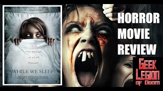 WHILE WE SLEEP  2021 Dasha Tregubova  Possession Horror Movie Review