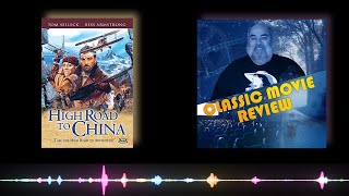 High Road to China 1983 Podcast  Audio Only 158