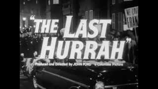 The Last Hurrah trailer 1958