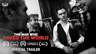 The Man Who Saved The World  Official Trailer  Documentary