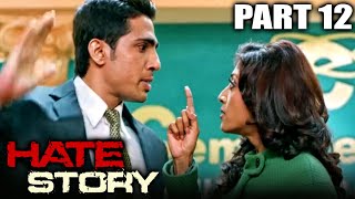 Hate Story 2012 Part  12 l Bollywood Full Hindi Movie  Paoli DamNikhil Dwivedi Gulshan Devaiya