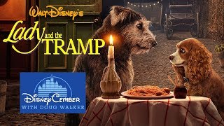 Lady and the Tramp 2019  DisneyCember