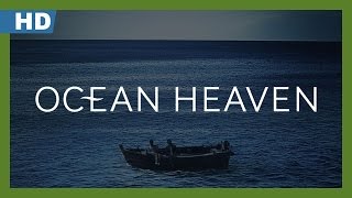Ocean Heaven Hai yang tian tang 2010 Trailer