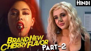 Brand New Cherry Flavor 2021 Explained In Hindi PART2  Best Netflix Horror Series  Must Watch