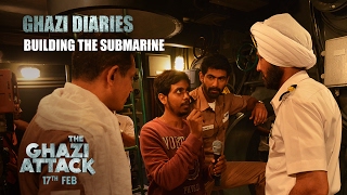 The Ghazi Attack  Building The Submarine  Ghazi Diaries