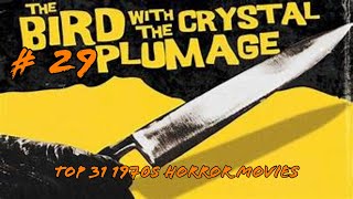 31 1970s Horror Movies For Halloween  29 The Bird With The Crystal Plumage