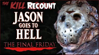 Jason Goes to Hell The Final Friday 1993 KILL COUNT RECOUNT