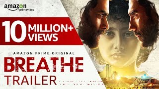 Breathe  Official Trailer 2018 Hindi  R Madhavan Amit Sadh  Amazon Prime Video