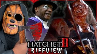 HATCHET II 2010 RiffView  Candyman vs Not Jason Voorhees