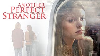 Another Perfect Stranger  Full Movie  Jefferson Moore  Ruby Lewis  Shane Sooter