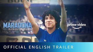 Maradona Blessed Dream  Official English Trailer  New Series 2021  Amazon Prime Video