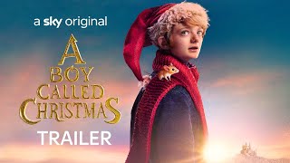 A Boy Called Christmas  Official Trailer  Sky Cinema
