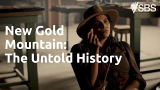NEW GOLD MOUNTAIN THE UNTOLD HISTORY   VIDEO   AVAILABLE ON SBS ON DEMAND
