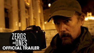 Zeros and Ones 2021 Movie Official Trailer  Ethan Hawke