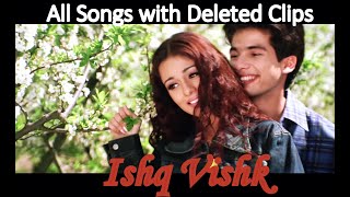 Ishq Vishk Songs Extended Cuts  Shahid Kapoor Amrita Rao