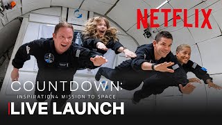 Countdown Inspiration4 Mission to Space Live Launch  Netflix