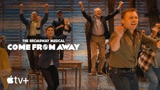 Come From Away  Official Trailer  Apple TV